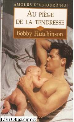 au piège de la tendresse (amours d'aujourd'hui)