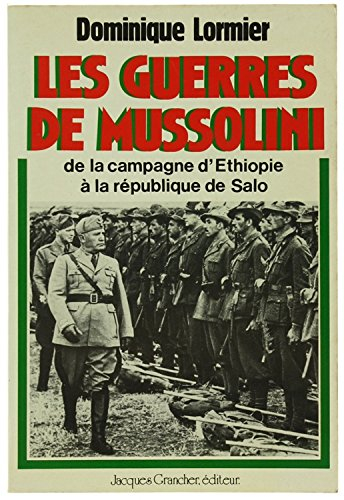 Les guerres de Mussolini