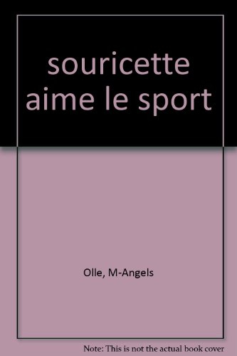 Souricette aime le sport