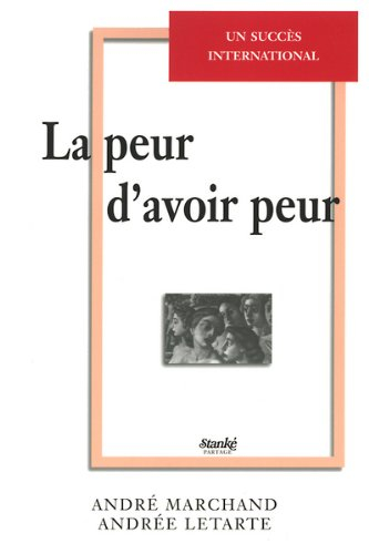 la peur d'avoir peur