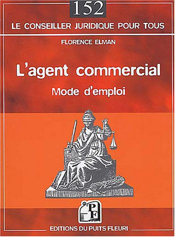 L'agent commercial : mode d'emploi