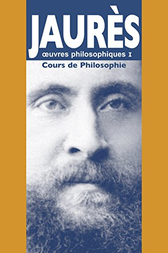 Oeuvres philosophiques. Vol. 1. Cours de philosophie. La bienveillance dans les jugements