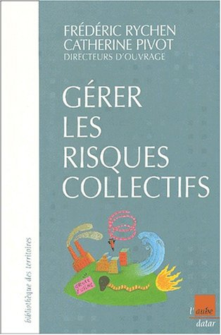 Gérer les risques collectifs