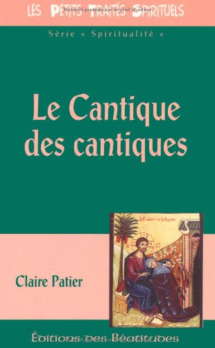 Le Cantique des cantiques : la voix de l'amour