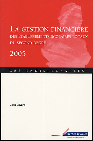La gestion financière des établissements scolaires locaux du second degré