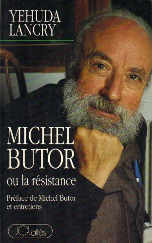 Michel Butor ou la Résistance