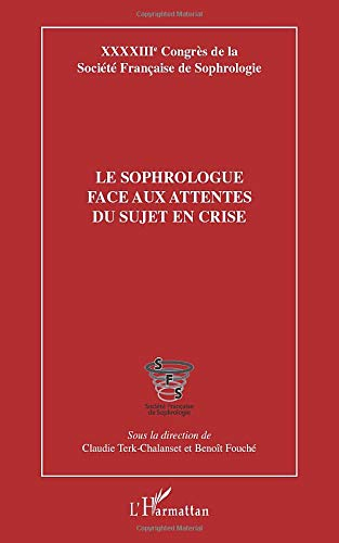 Le sophrologue face aux attentes du sujet en crise