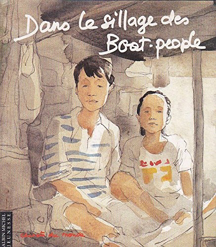 Dans le sillage des boat-people