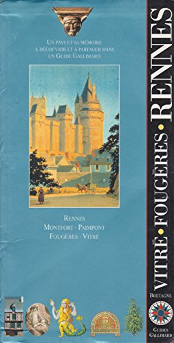 Rennes, Vitré, Fougères