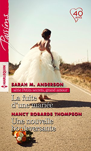 La fuite d'une mariée : petits secrets, grand amour. Une nouvelle bouleversante