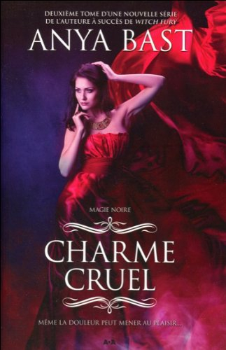 Magie noire. Vol. 2. Charme cruel