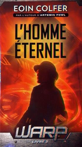 WARP. Vol. 3. L'homme éternel