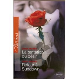 La tentation du désir. Retour à Sundown