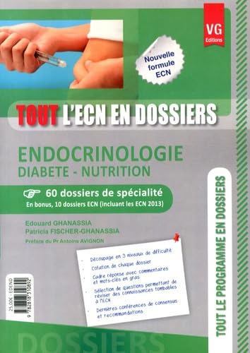 Endocrinologie, diabète, nutrition : 60 dossiers de spécialité : en bonus, 10 dossiers ECN (incluant