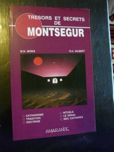 Trésors et secrets de Montségur