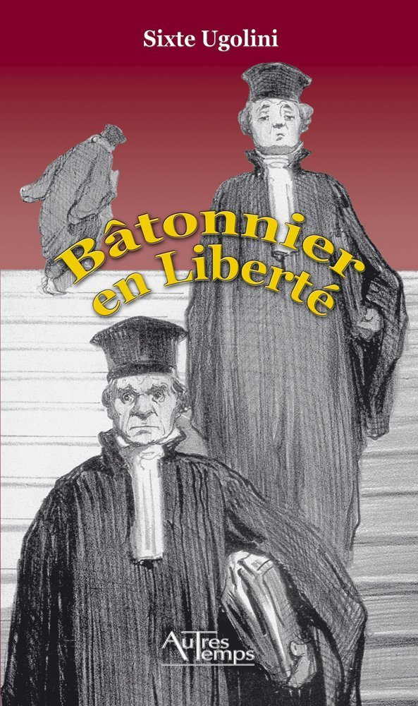 Bâtonnier en liberté