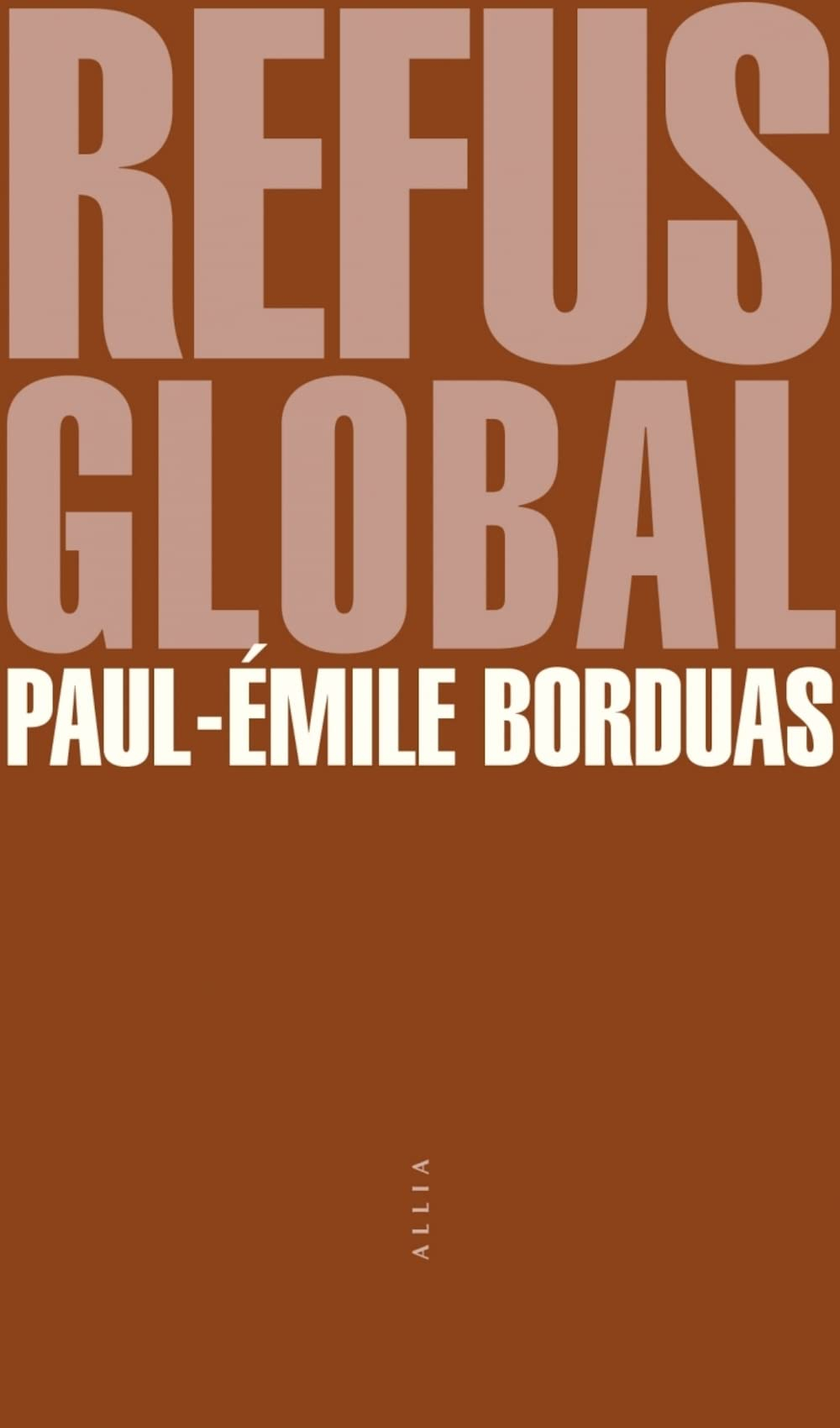 Refus global. Commentaires sur des mots courants