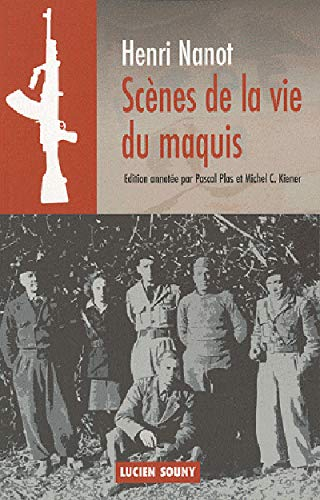 Scènes de la vie du maquis