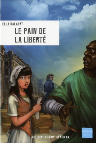 Le pain de la liberté