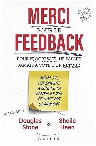 Merci pour le feedback : pour progresser, ne passez jamais à côté d'un retour