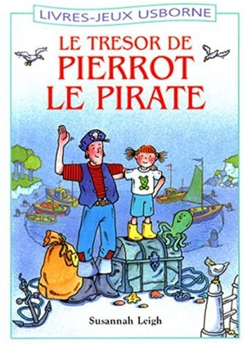 Le trésor de Pierrot le pirate