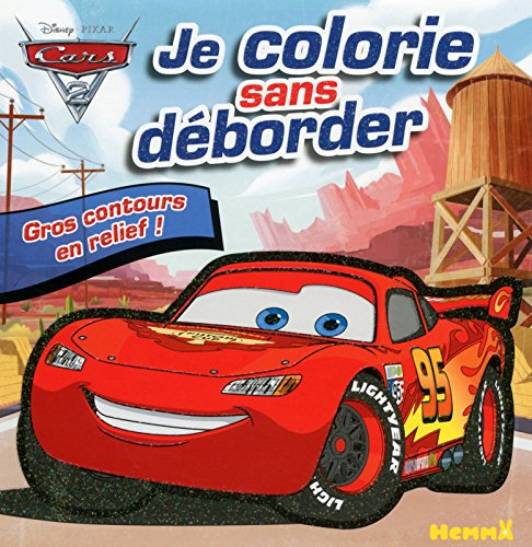 Cars 2 : je colorie sans déborder : gros contours en relief !