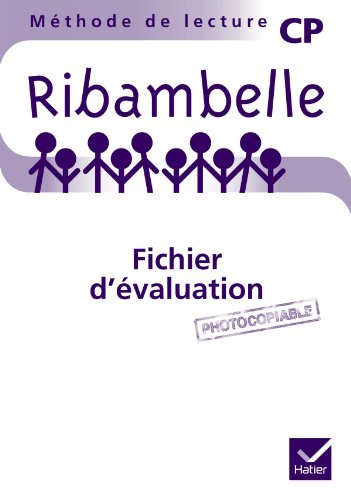 Ribambelle, méthode de lecture CP : fichier d'évaluation photocopiable : feuilles détachables