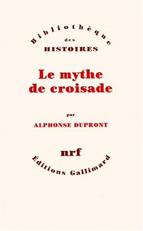 Le mythe de croisade