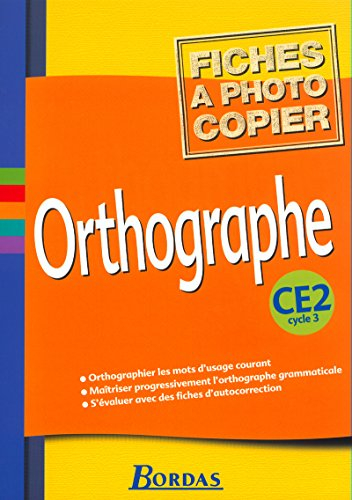 Orthographe, CE2, cycle 3