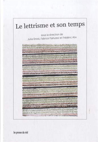 Le lettrisme et son temps