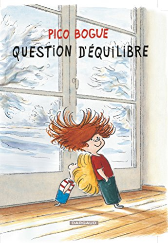Pico Bogue. Vol. 3. Question d'équilibre