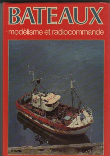 Bateaux : Modélisme et radiocommandes