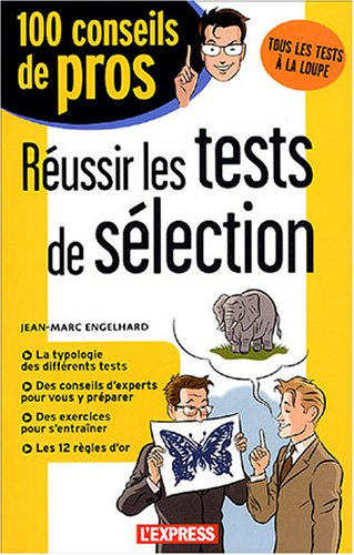 réussir les tests de sélection