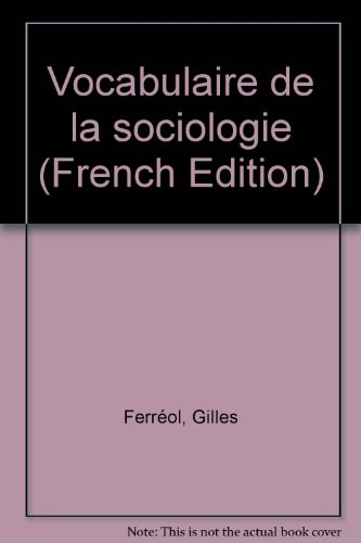 Vocabulaire de la sociologie
