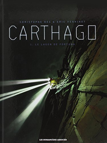 Carthago. Vol. 1. Le lagon de Fortuna