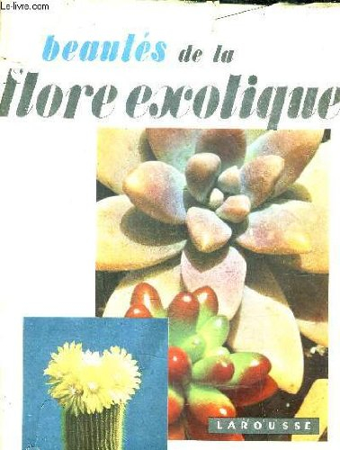 beauté de la flore exotique.