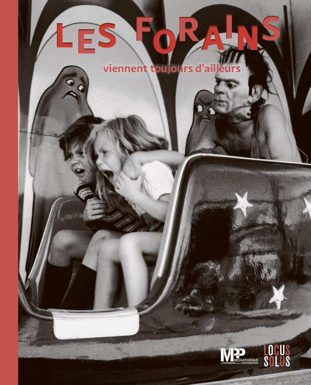 Les forains viennent toujours d'ailleurs : cirques et fêtes foraines dans les collections photograph