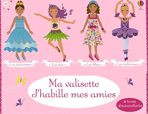 Ma valisette. Vol. 2. J'habille mes amies