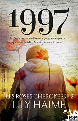 1997 : Les roses Cherokees, T2