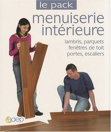 Le pack menuiserie intérieure : lambris, parquets, fenêtres de toit, portes, escaliers