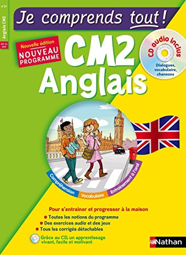 Je comprends tout ! Anglais CM2, 10-11 ans : nouveau programme