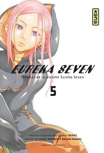 Eureka Seven : poèmes de la planète Eureka Seven. Vol. 5