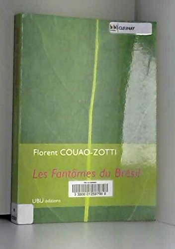 Les fantômes du Brésil