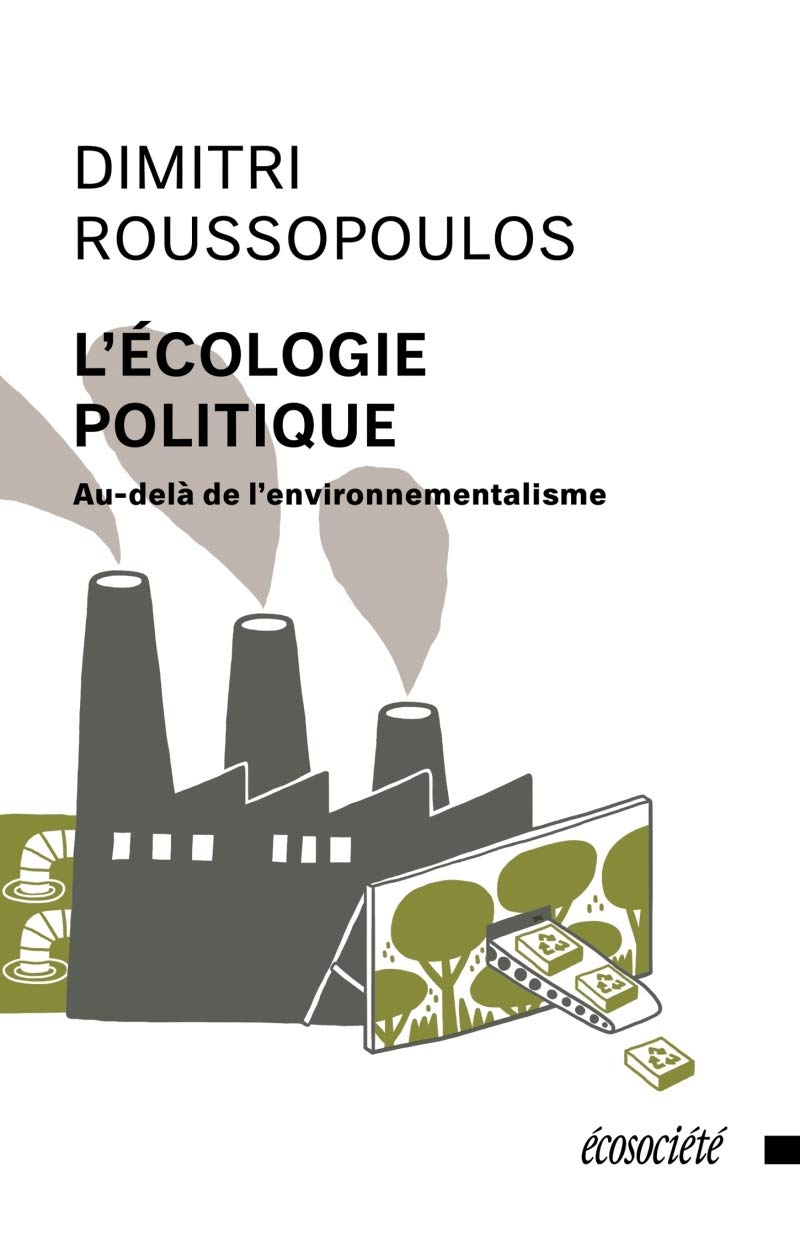 L'écologie politique : au-delà de l'environnementalisme