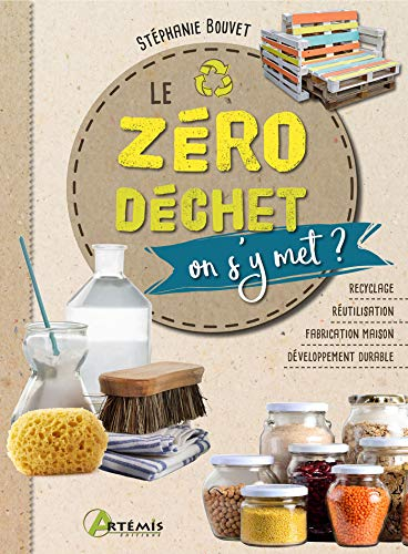 Zéro déchet, on s'y met ?