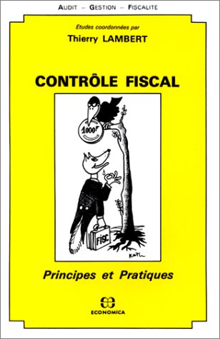 Contrôle fiscal : principes et pratiques
