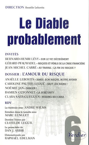 Diable probablement (Le), n° 6. L'amour du risque