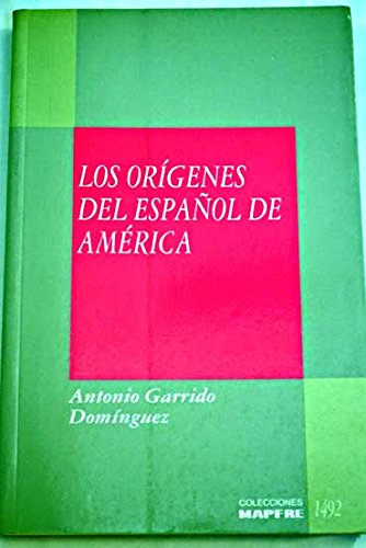 origenes del español de américa, los