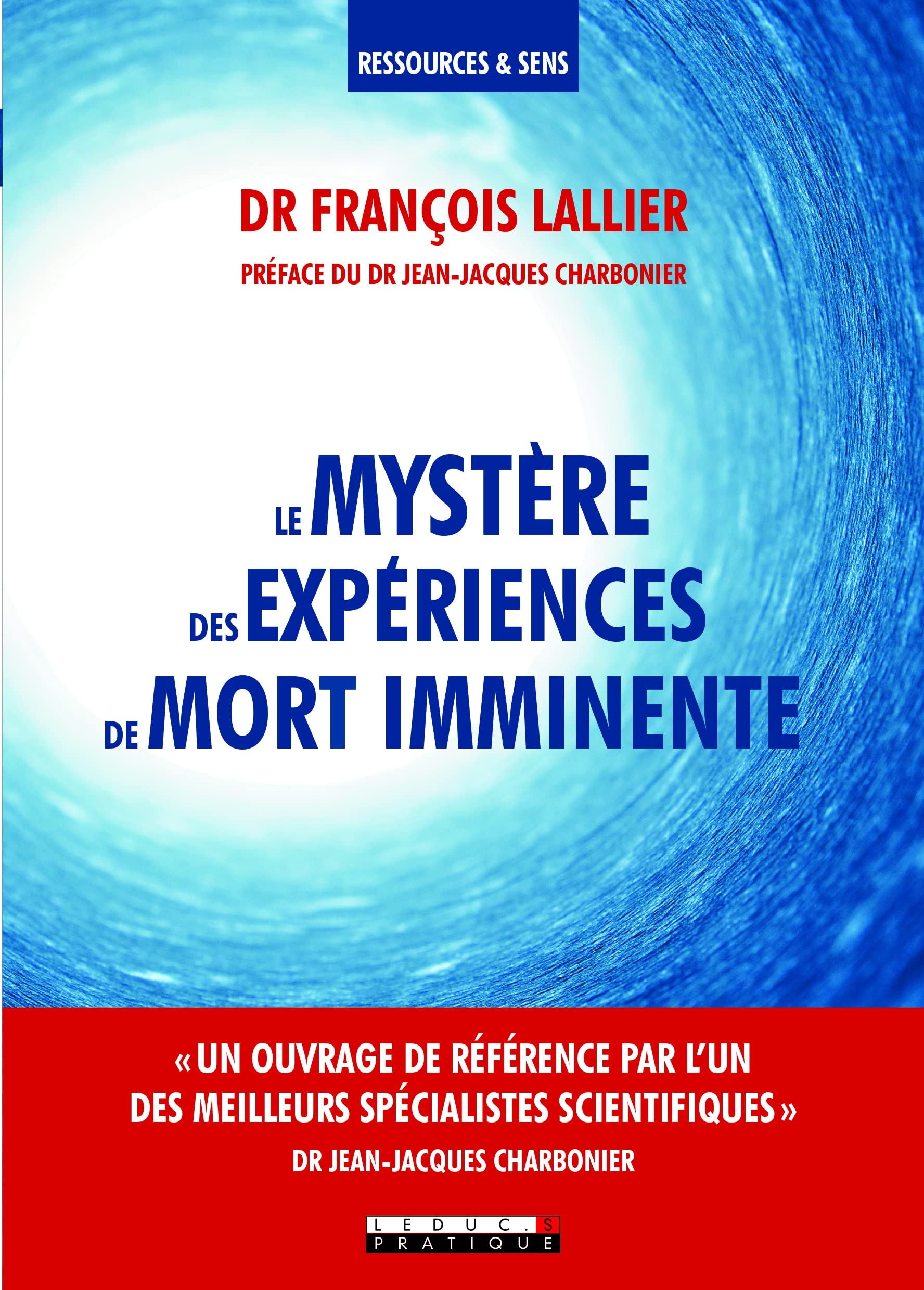 Le mystère des expériences de mort imminente