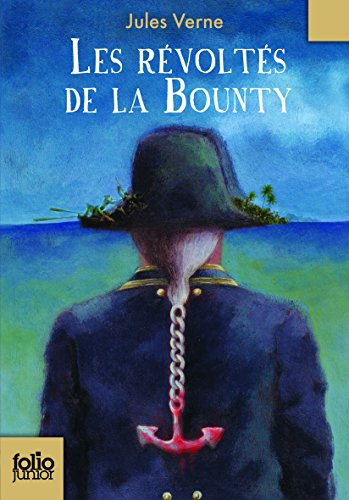 Les révoltés de la Bounty. Un drame au Mexique